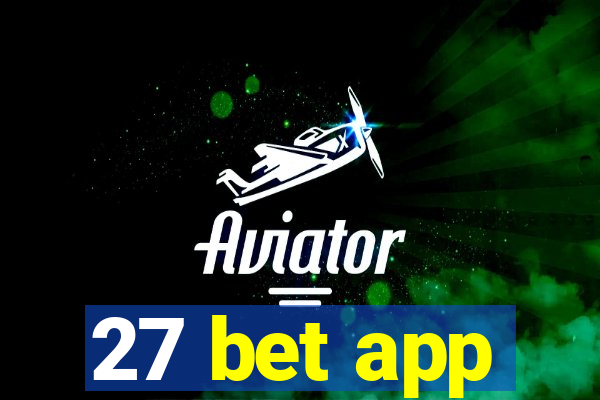 27 bet app